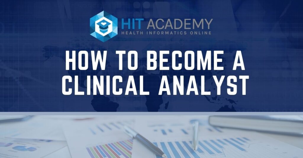How to become a Clinical Analyst